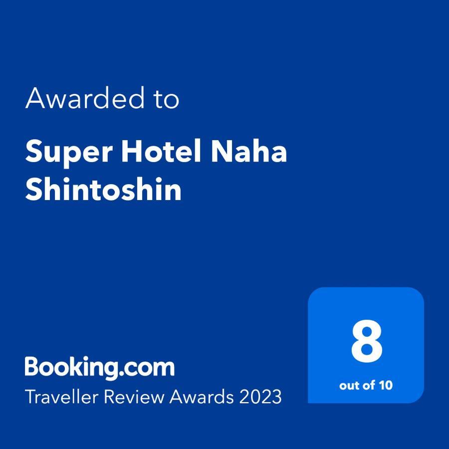 Super Hotel Naha Shintoshin Buitenkant foto
